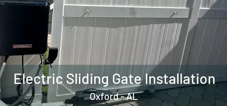 Electric Sliding Gate Installation Oxford - AL