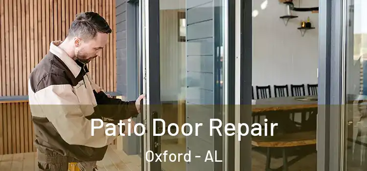 Patio Door Repair Oxford - AL